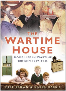 The Wartime House 
