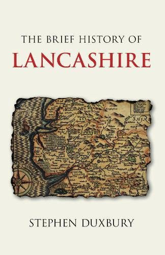 The Brief History of Lancashire