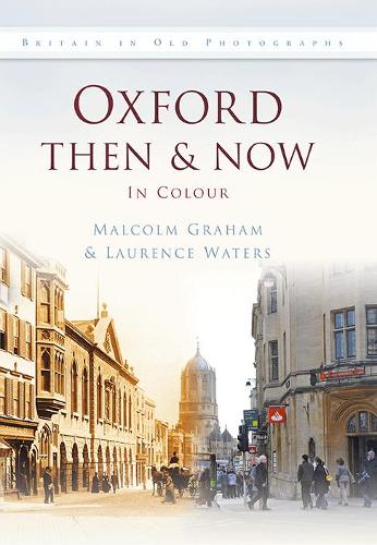 Oxford Then & Now