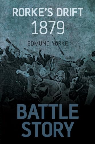 Battle Story: Rorke's Drift 1879