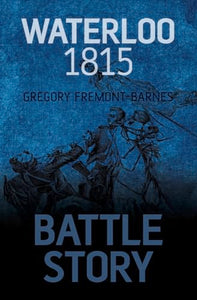 Battle Story: Waterloo 1815 