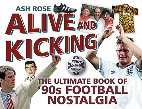 Alive and Kicking