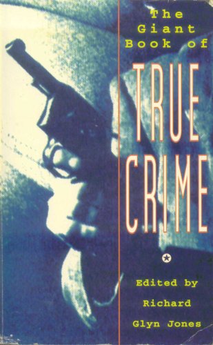 The Giant Book of True Crime