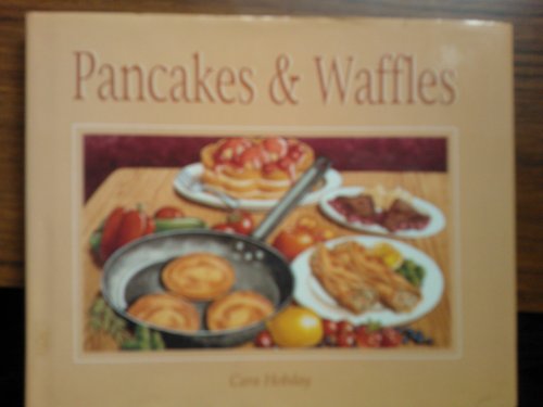 Pancakes and Waffles
