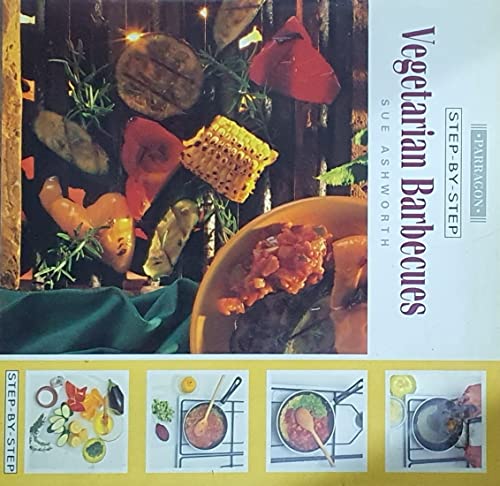 Vegetarian Barbecues (Step By Step)