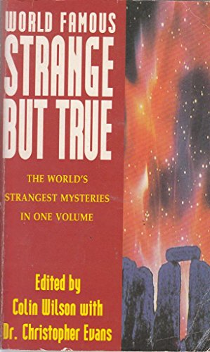 World Famous Strange But True