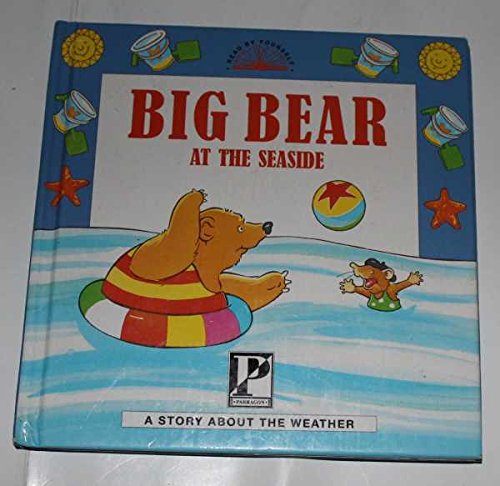 Big Bear at the Seaside