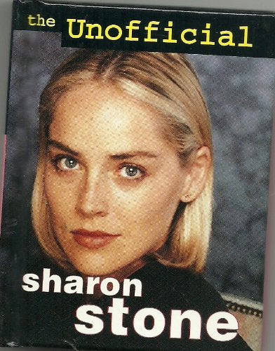 The Unofficial Sharon Stone