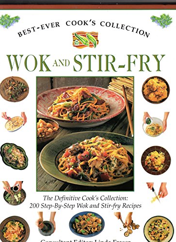 Wok and Stir-Fry (Best Ever Cook's Collection)