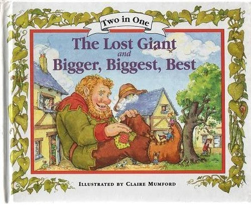 Lost Giant AND Bigger, Biggest, Best (Two in One)