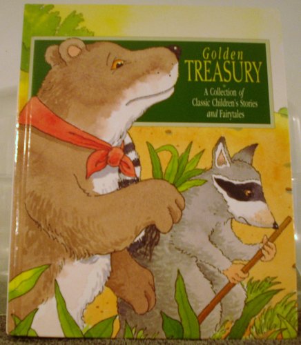 Golden Treasury : A Collection of Classic Children's Stories and Fairytales