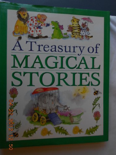 A Treasury of Magical Stories