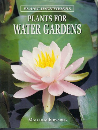 Plants for Water Gardens