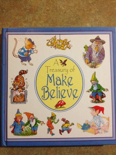 A Treasury of Make Believe