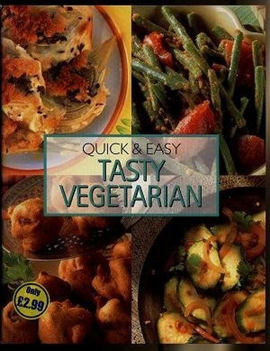 Tasty Vegetarian (Quick & Easy)