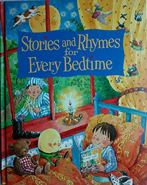 Stories and Rhymes for Every Bedtime Unknown Binding