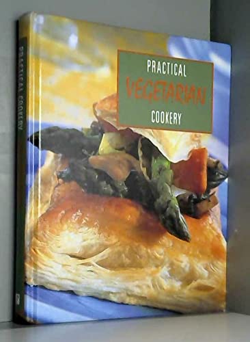 Practical cookery : vegetarian