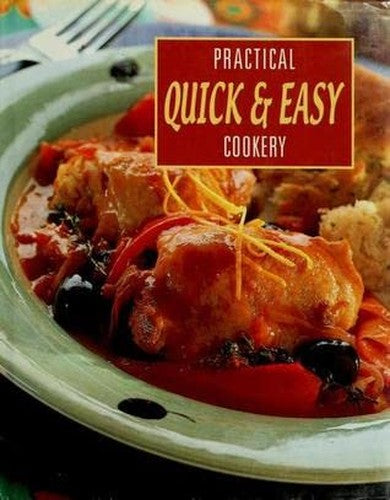 Practical cookery : quick & easy