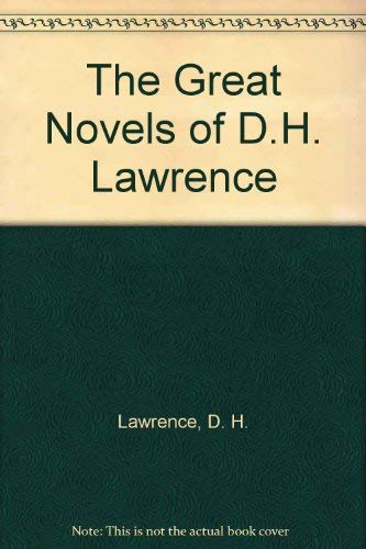 The Great Novels of D.H. Lawrence