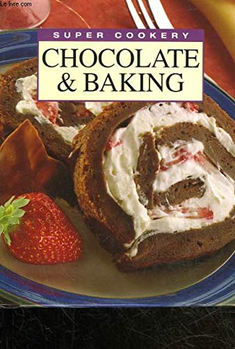 Chocolate and Baking