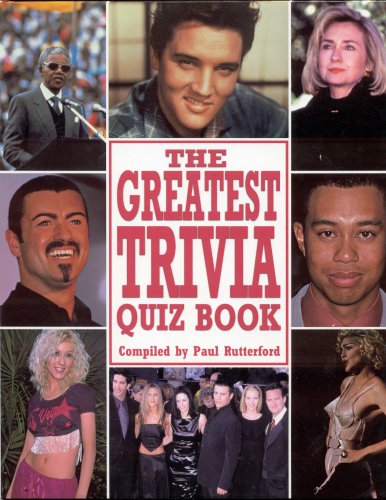 The Greatest Ever Trivia Quiz Book