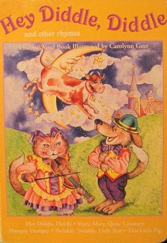 Hey Diddle Diddle and Other Rhymes