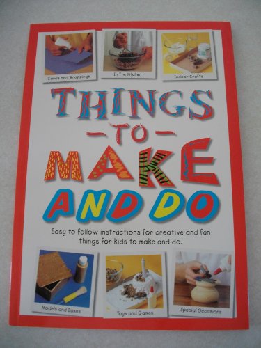 Things to Make & Do