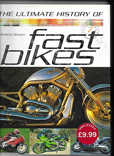 The Ultimate History of Fast Bikes