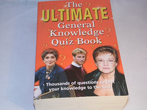 The Ultimate General Knowledge Quiz