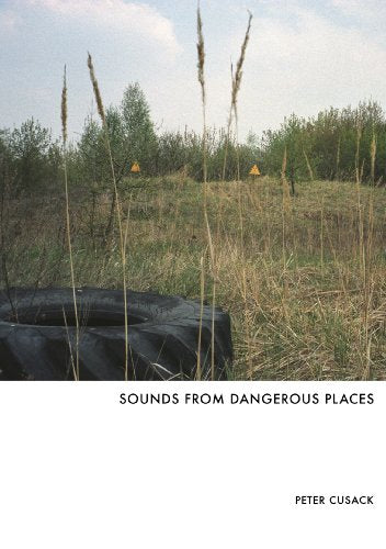 Sounds From Dangerous Places