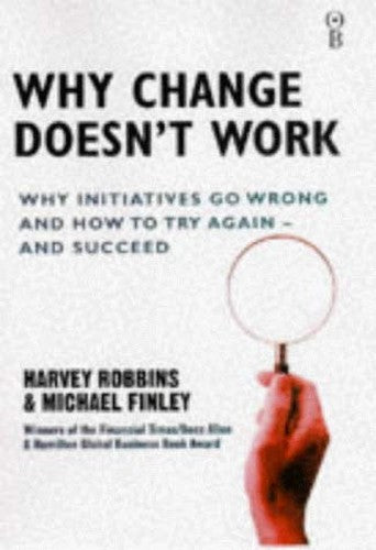 Why Change Doesn't Work