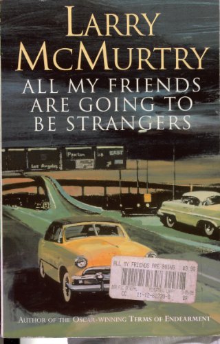 All My Friends are Going to be Strangers