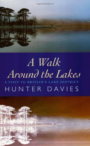 A Walk Around The Lakes