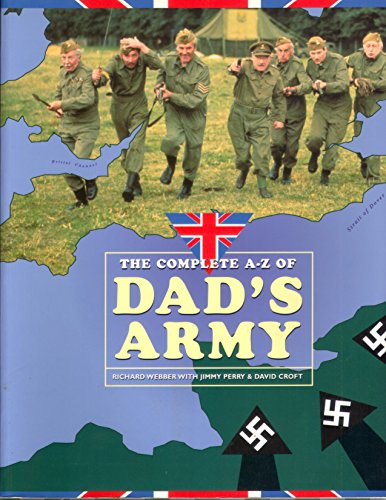The Complete A-Z of "Dad's Army"