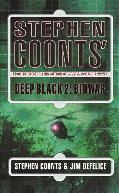 Stephen Coonts' Deep Black: Biowar