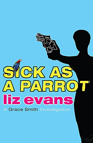 Sick as a Parrott