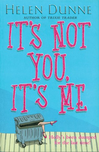 It's Not You, it's Me