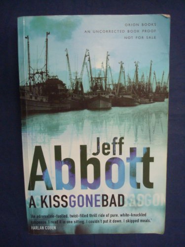 A Kiss Gone Bad