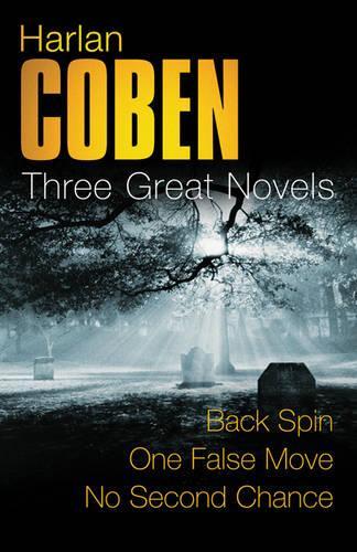 Harlan Coben: Three Great Novels: The Thrillers