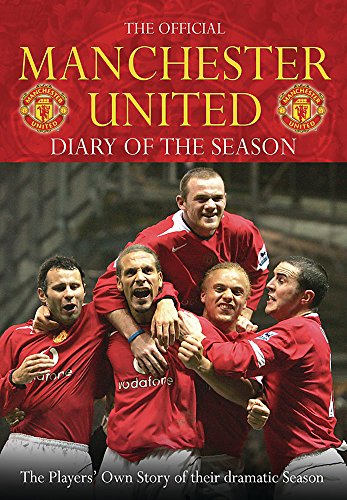 The Official Manchester United Diary Of The Season