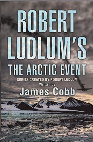 Robert Ludlum's The Arctic Event