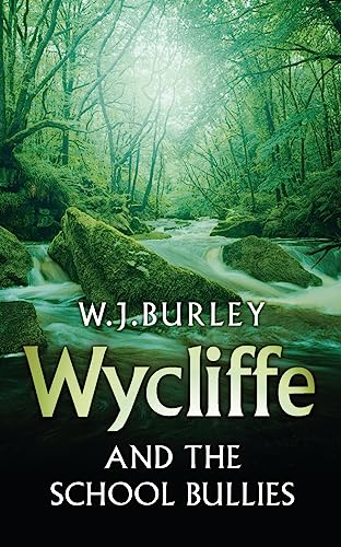 Wycliffe and the School Bullies (Wycliffe Series)