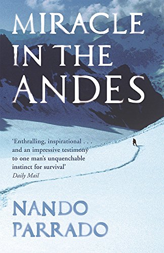 Miracle In The Andes