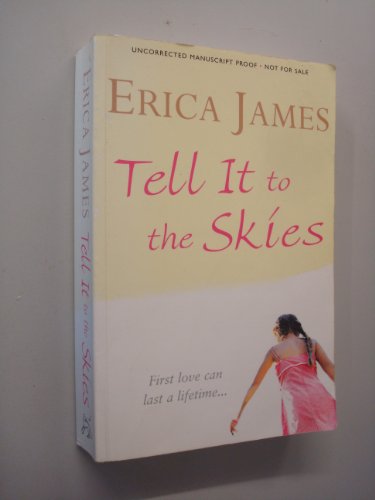 Tell It To The Skies
