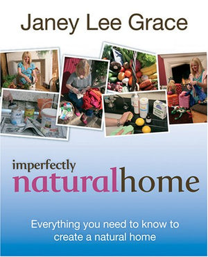 Imperfectly Natural Home