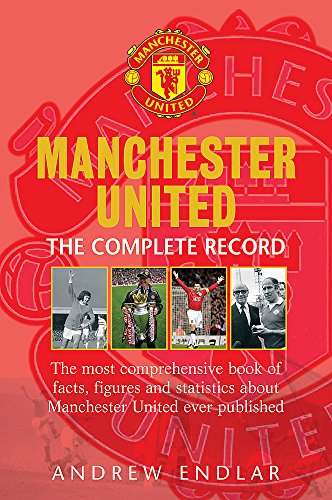 Manchester United: The Complete Record
