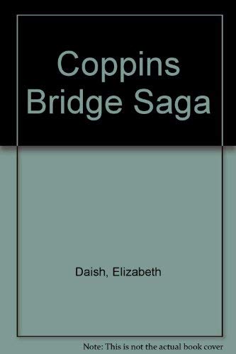 Coppins Bridge Saga