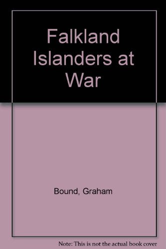 Falkland Islanders At War