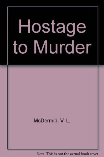 Hostage To Murder