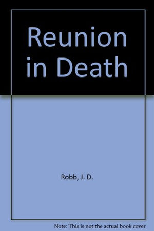 Reunion In Death